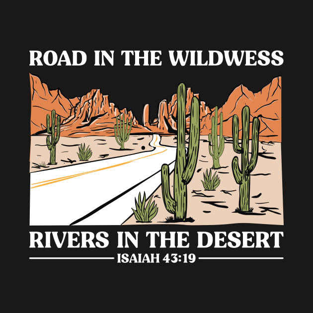 Road In The Wilderness Rivers In The Desert by AnnetteNortonDesign