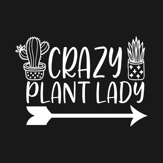 Crazy plant lady - Best Gardening gift by Designerabhijit