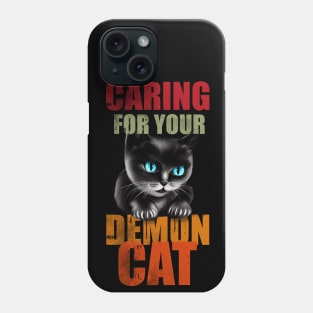 Caring for your demon cat Phone Case