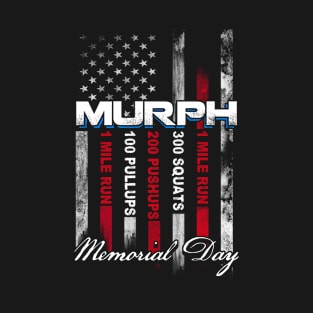 US Flag Murph Memorial Day T-Shirt