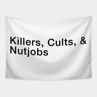 Killers, Cults, & Nutjobs Logo Tapestry