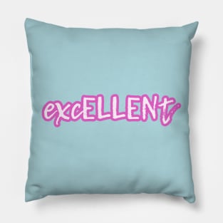 excELLENt - gift for Ellens Pillow