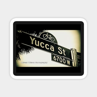 Yucca Street1, Hollywood, California by Mistah Wilson Magnet