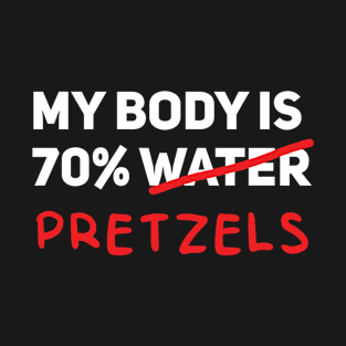 pretzels T-Shirt