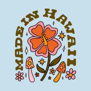 Made In Hawaii T-Shirt