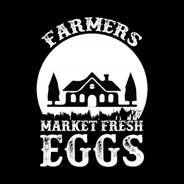 Farmers Market Fresh Eggs T Shirt For Women Men by QueenTees