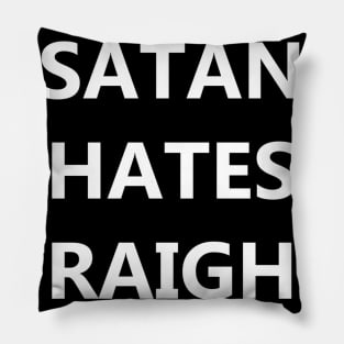 Satan Hates Straights Pillow