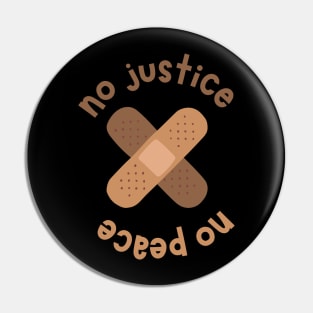 no Justice  no peace Pin