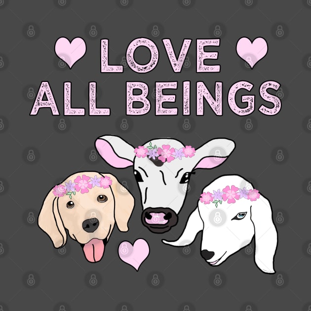 Love All Beings by Danielle