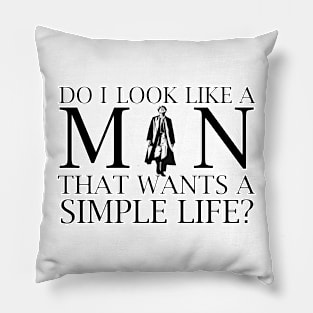 Simple Man Pillow