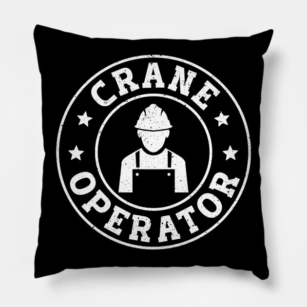 Crane Operator Grunge, Vintage, Crane Operator Pillow by Caskara