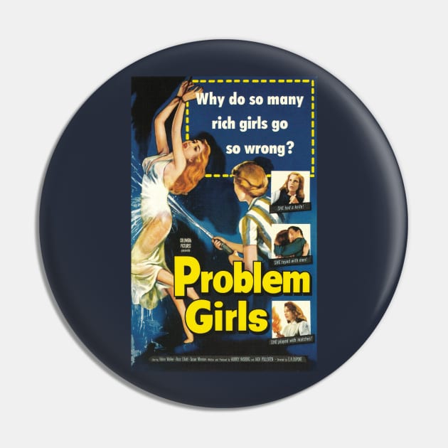 Vintage Drive-In Movie Poster - Problem Girls Pin by Starbase79