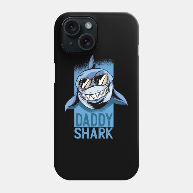 daddy shark Phone Case by ramonagbrl