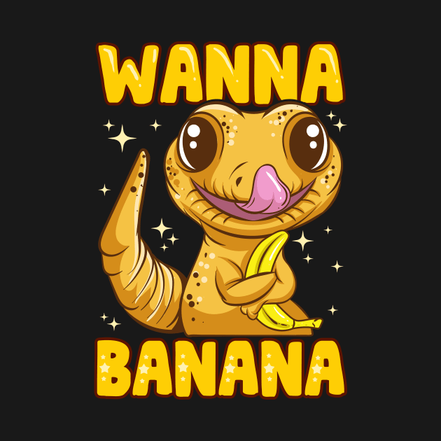 Wanna Banana Gecko Lover Funny by funkyteesfunny