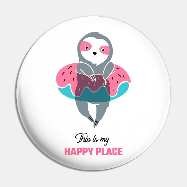 This is my happy place sloth swimming Pin by CaptainHobbyist