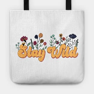 Stay Wild Retro Hippie 80s Design Tote