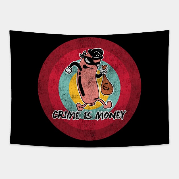 Crime is Money Tapestry by tos42