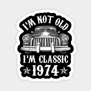 48 Year Old Vintage 1974 Classic Car 48th Birthday Gifts Magnet