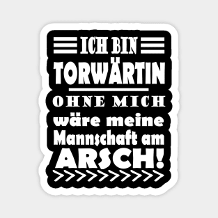 Torwärtin Fußball Team Spruch Geschenk Mädchen Magnet