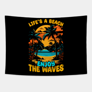 Life's a Beach Enjoy the waves | Summer Beach lover Funny Tapestry