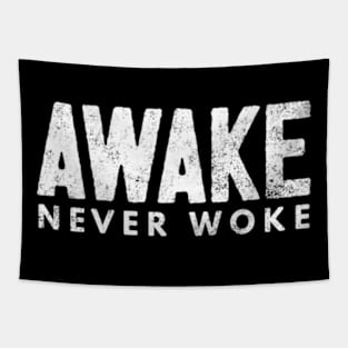 Awake Never Woke Tapestry