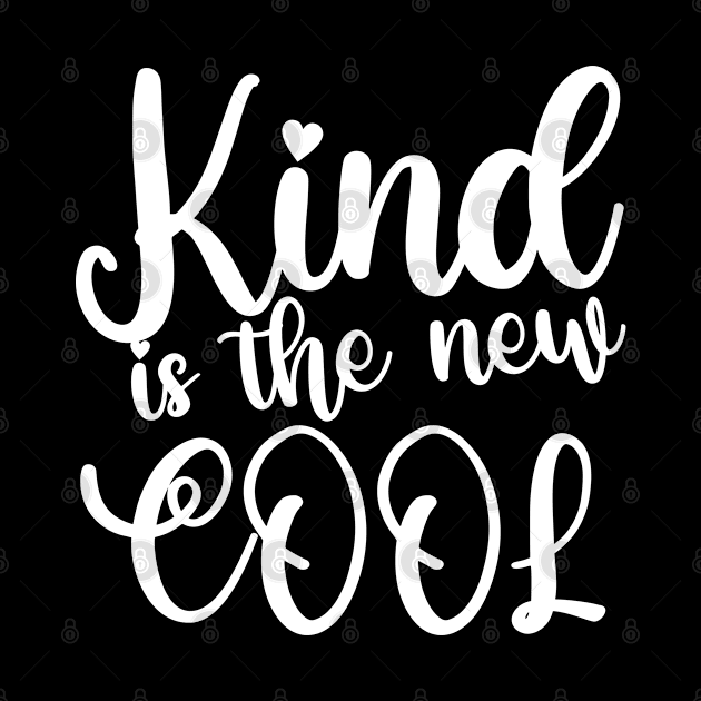 Kind Is The New Cool by ForYouByAG