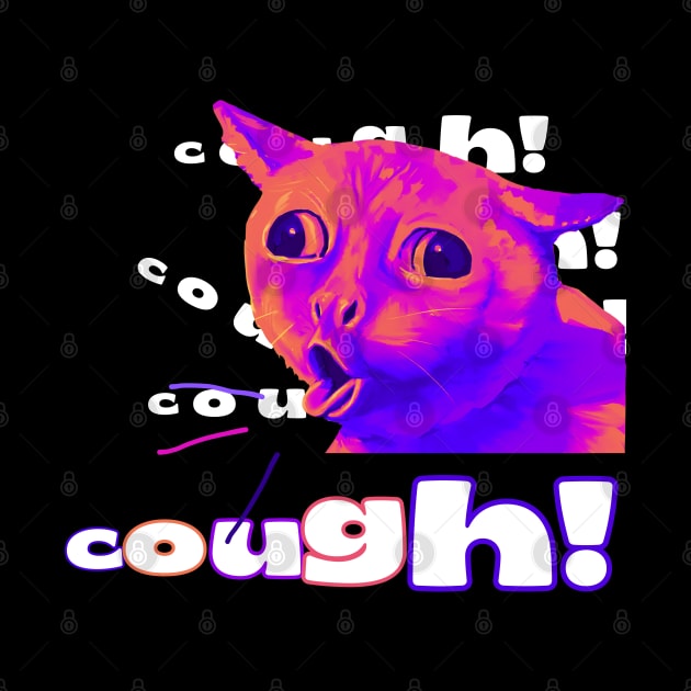 Coughing Cat by VicetTees