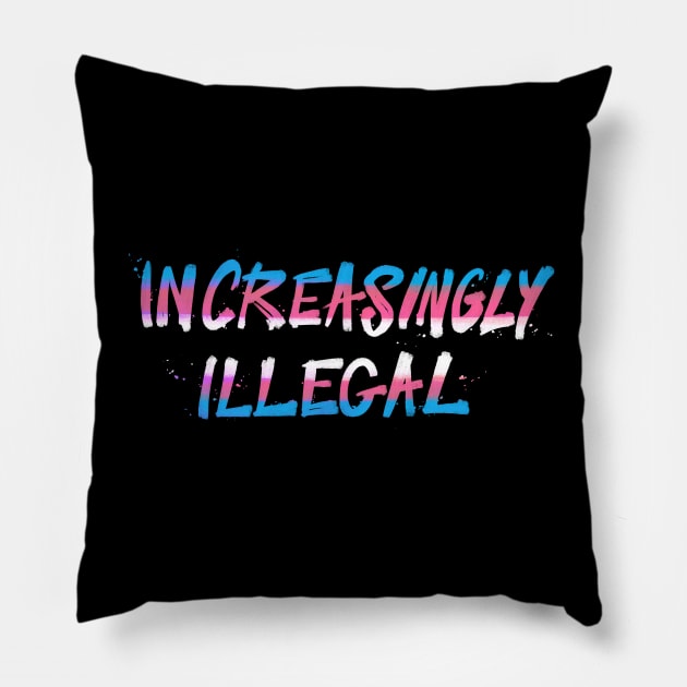 Increasingly Illegal Pillow by FindChaos