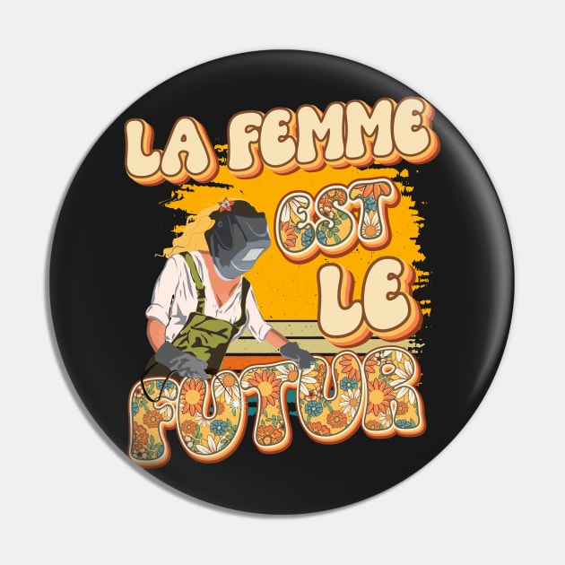 La femme est le futur Welder woman quote Pin by HomeCoquette