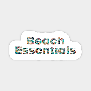 Beach Essentials Magnet