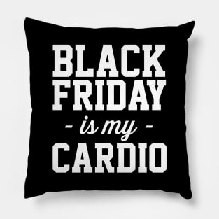 Black Friday is my Cardio Pillow