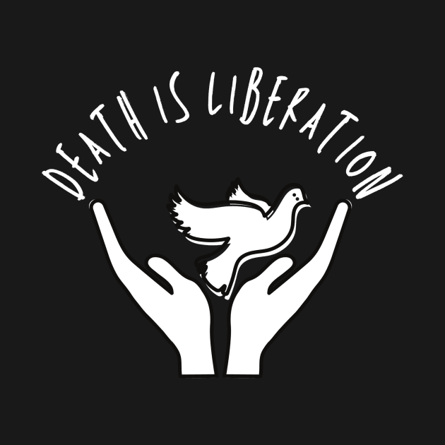 Death is liberation by Crazy skull