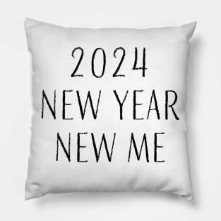 New year new me - Welcome 2024 Pillow