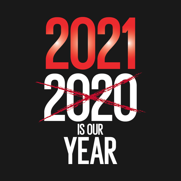 2021 is our year by awesomefamilygifts