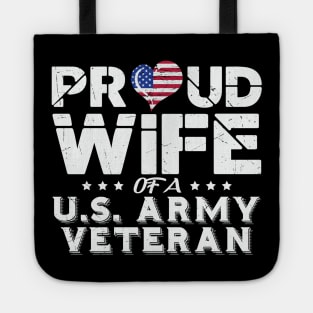 Proud Wife Of A Us Veteran Army Tote