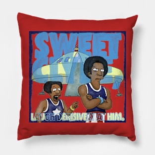 Sweet Clyde, Laugh Derisively at Him! Pillow