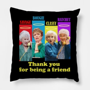 golden girls squad thank you for being a friend Pillow