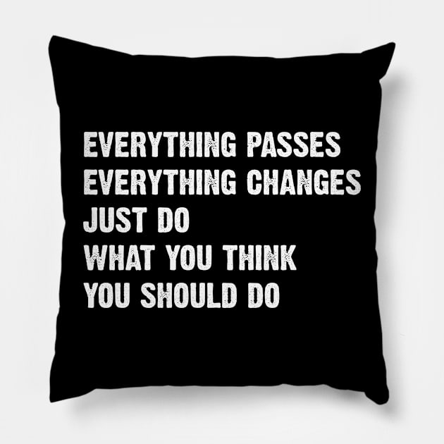 Inspirational quote Pillow by Emma