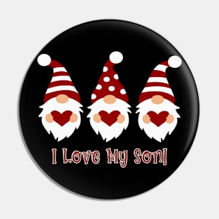 I Love My Son with Love Gnomes Pin