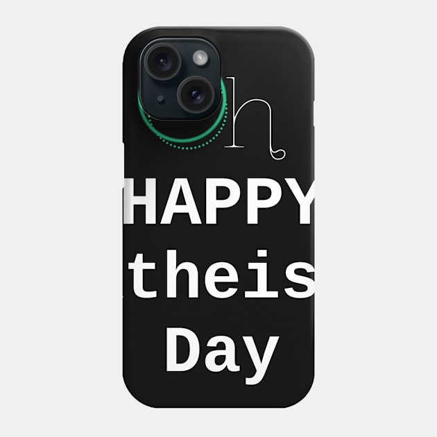 ATHEIST DAY 23 MARCH Phone Case by kouffarstore