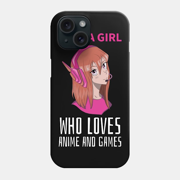 Just A Girl, who loves anime and games! Phone Case by Johan13