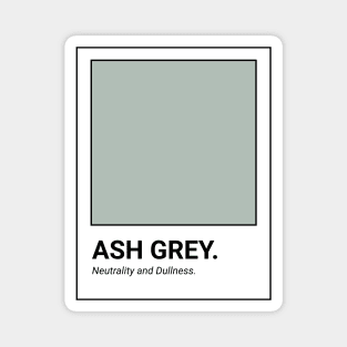 Ash Grey Magnet