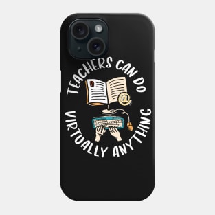 Teachers can do virtually anything - sketch style white print Phone Case