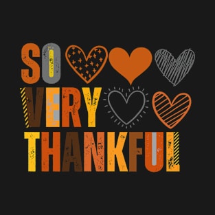 So Very Thankful T-Shirt