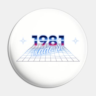 Made in 1981 retro vintage style Pin