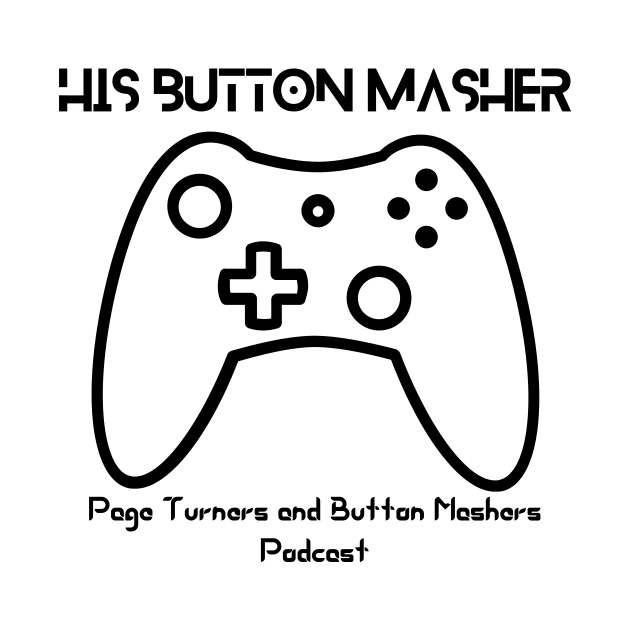 His Button Masher by Page Turners and Button Mashers