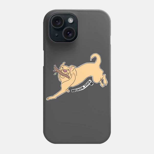 Stick makes Labrador Retriever Happy Phone Case by AltTabStudio