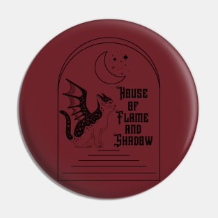 House of Flame and Shadow Pin