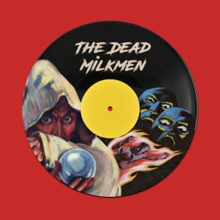 The Dead Milkmen Vinyl Pulp T-Shirt