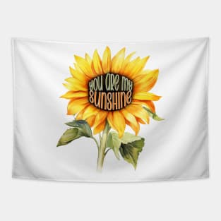 You Are My Sunshine - Sunflower Tapestry